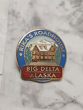RIKA’S ROADHOUSE At BIG DELTA State Historical Park ALASKA Pinback Pin  picture
