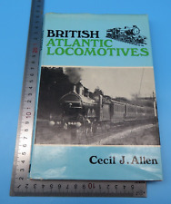 British Atlantic Locomotives Cecil J Allen Hardback 1st Edition 1968 Ian Allan picture