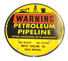 Vintage Petroleum Pipeline Sign 12