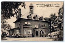 c1940 Administration Building Hope Farm School Verbank New York Vintage Postcard picture