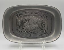 Wilton Armetale Give Us This Day Our Daily Bread Tray Made In USA 9.5