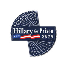 Hillary for Prison 2019 Anti Hillary Clinton Stickers Pro Trump Decals 10 Pack picture