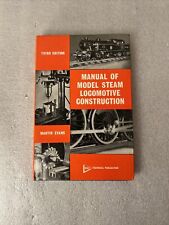 Manual of Model Steam Locomotive Construction by Martin Evans w/ DJ THIRD ED picture