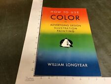 Vintage Original -- 1949 How to use COLOR in Advertising Design, W Longyear 40pg picture