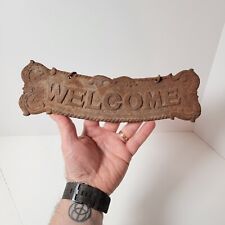 Vintage Rusty Small Welcome Sign Approx 10.5