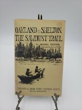 1976 Oakland To Shelton Sawdust Trail,Washington, Historical Society Signed  picture