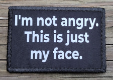 I'm Not Angry Morale Patch Hook and Loop Army Custom Tactical Funny 2A Gear picture