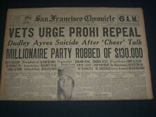 1930 SEPTEMBER 6 SAN FRANCISCO CHRONICLE - VETS URGES PROHI REPEAL - NP 3636 picture