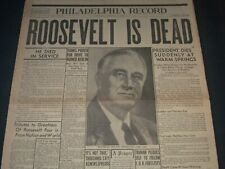 1945 APRIL 13 PHILADELPHIA RECORD NEWSPAPER - ROOSEVELT IS DEAD - NT 7330 picture