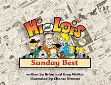 HI AND LOIS: SUNDAY BEST By Brian Walker & Greg Walker **BRAND NEW** picture