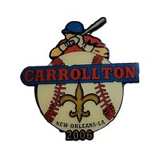 CARROLLTON New Orleans Little League Baseball Pin 2006 Cooperstown Dreams Park picture