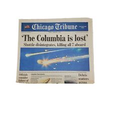VTG Chicago Tribune The Columbia is Lost 2003 Space Shuttle Tragedy Newspaper picture