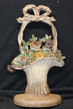 Vintage Hubley # 69 Cast Iron Door Stop Basket of flowers 10 3/4