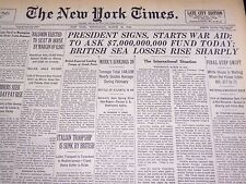 1941 MARCH 12 NEW YORK TIMES - PRESIDENT SIGNS, STARTS WAR AID - NT 1137 picture