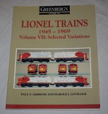 Greenberg's Guide to Lionel Trains 1945-1969 Volume VII: Selected Variations picture