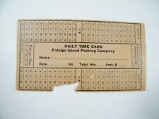 VINTAGE FIDALGO ISLAND PACKING COMPANY DAILY TIME CARD picture