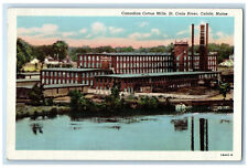 1948 Canadian Cotton Mills St. Croix River Calais Maine ME Vintage Postcard picture