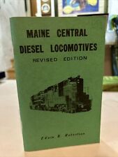 Maine Central Diesel Locomotives by Edwin Robertson Revised edition 1988 picture