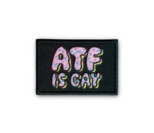 DIRTY KID ATF IS GAY DONUT PATCH NOT WRMFZY FOG SUPDEF TFD picture