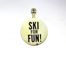 SKI FOR FUN PIN TAB BUTTON SKIING WINTER SPORTS - VINTAGE TIN FOLD BUTTON PIN picture