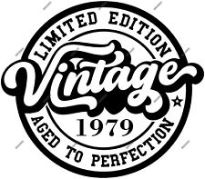 1979 Vintage Limited Edition Aged To Perfection 4