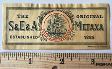THE ORIGINAL S&E&A METAXA EST. 1888 LABEL PRINTED IN GREECE picture