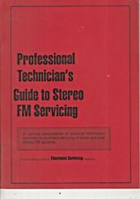1972  PROFESSIONALS TECHNICIANS GUIDE TO STEREO FM SERVICING BOOKLET picture
