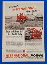 VINTAGE 1948 INTERNATIONAL HARVESTER DOZER & SHOVEL UNIT ORIGINAL IH PRINT AD picture