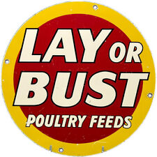 VINTAGE LAY OR BUST PORCELAIN SIGN GAS STATION POULTRY FEEDS MOTOR OIL CHICKEN picture