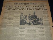 1927 JUNE 14 NEW YORK TIMES - MILLIONS ROAR WELCOME TO LINDBERGH - NT 9551 picture