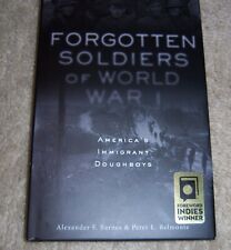SIGNED Forgotten Soldiers of WWI: America's Immigrant Doughboys - AWARD Winning picture