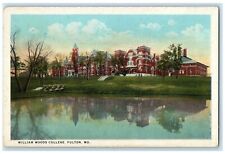 c1920's William Woods College Campus Building Lake Fulton Missouri MO Postcard picture
