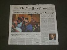 2018 SEPTEMBER 29 NEW YORK TIMES - TRUMP ORDERS LIMITED INQUIRY INTO KAVANAUGH picture