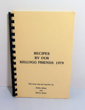 RARE Kellogg's Cookbook 1979 Recipes By Our Kellogg Friends Battle Creek MI picture