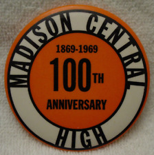 1869-1969 MADISON CENTRAL HIGH School MADISON, WI Pinback/Button/Pin Vintage Old picture