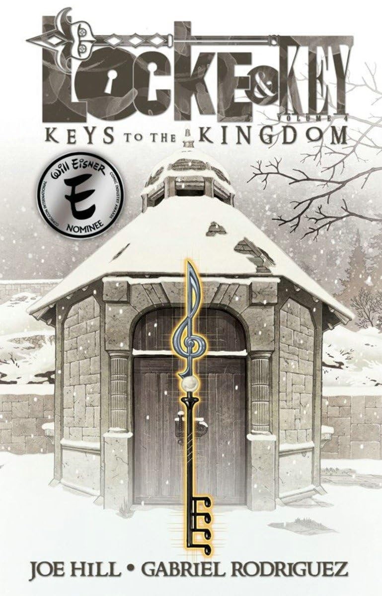 Locke & Key, Vol. 4: Keys to the Kingdom Locke & Key, Vol. 4: Keys to the Kingdom