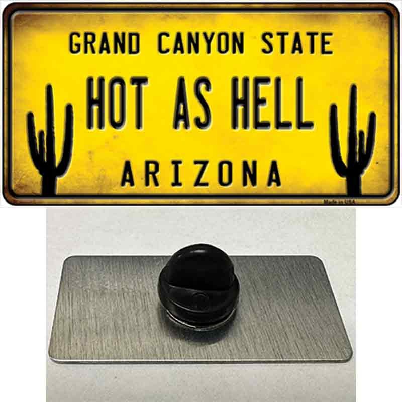 Arizona Hot as Hell Novelty Metal Hat Pin 1.5 Arizona Hot as Hell Novelty Metal Hat Pin 1.5