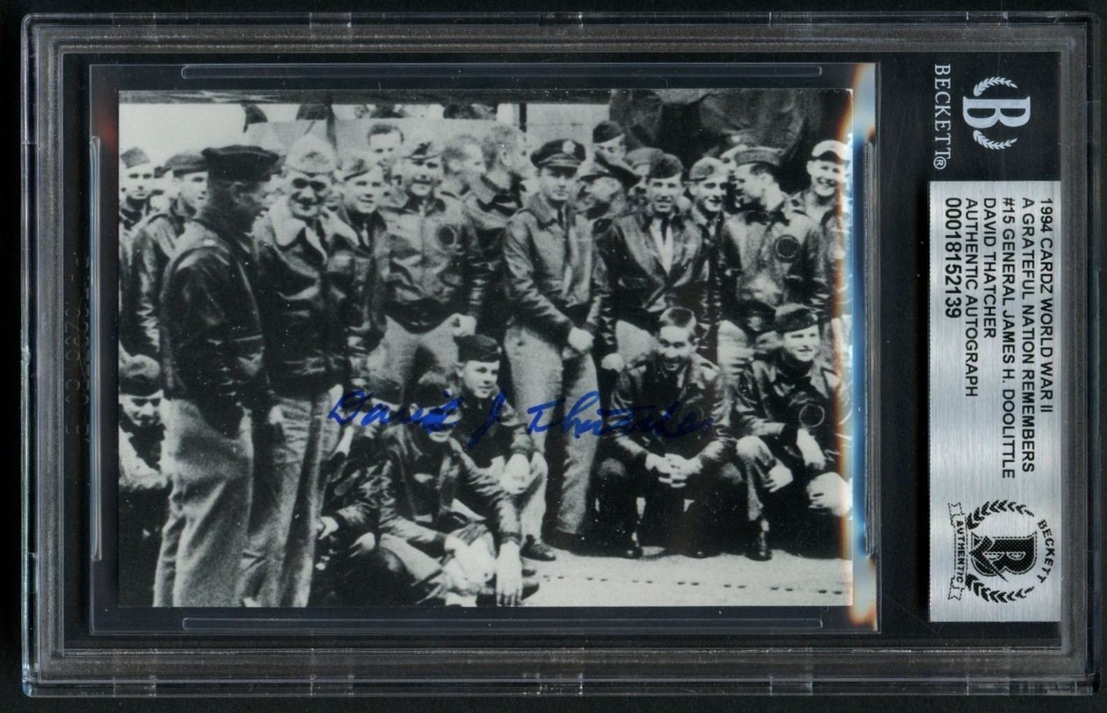 David Thatcher d2016 signed autograph Doolittle Raider WWII Card BAS Slabbed David Thatcher d2016 signed autograph Doolittle Raider WWII Card BAS Slabbed