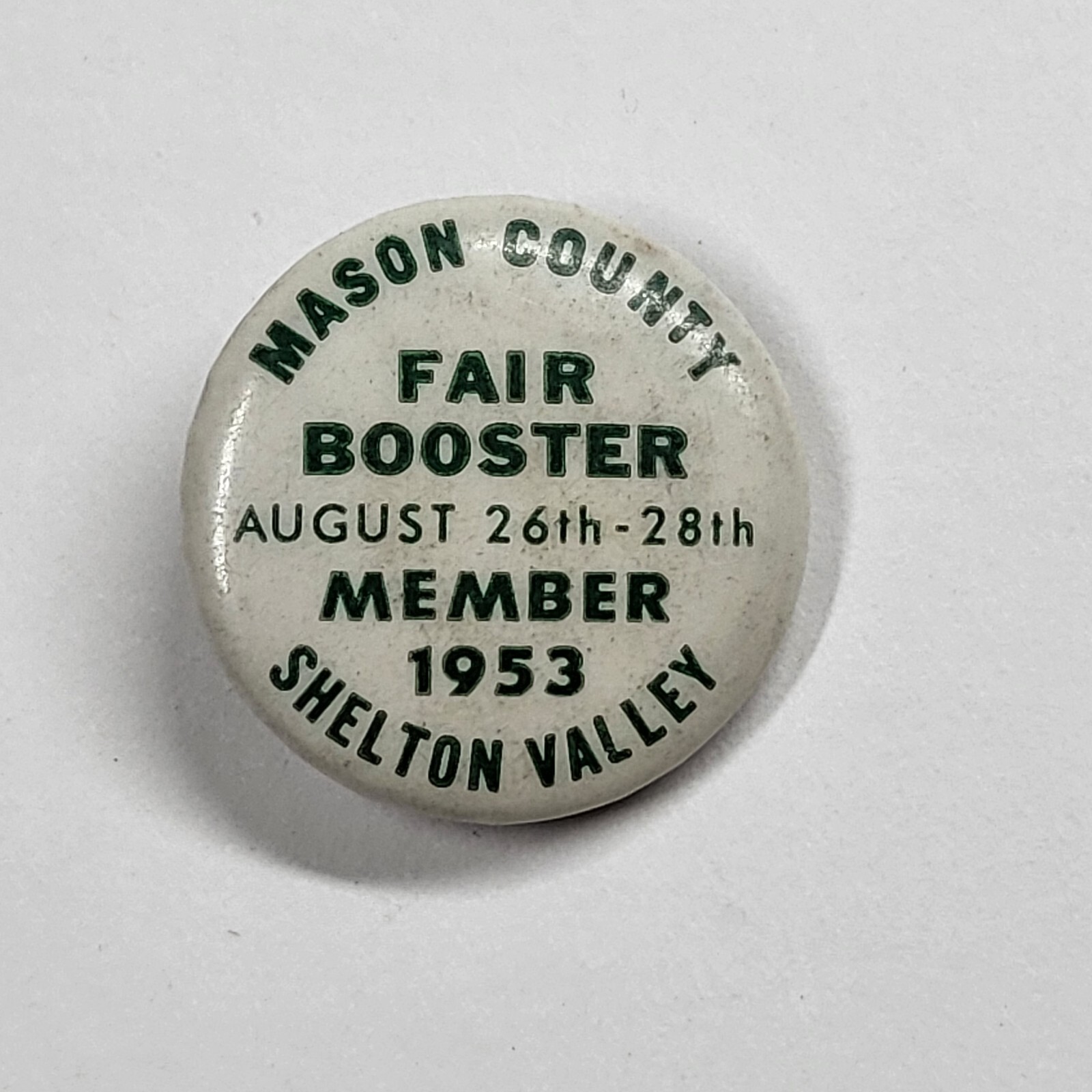 Mason County Fair Booster Pin 1953 Vintage Pinback Button WA Shelton Mason County Fair Booster Pin 1953 Vintage Pinback Button WA Shelton