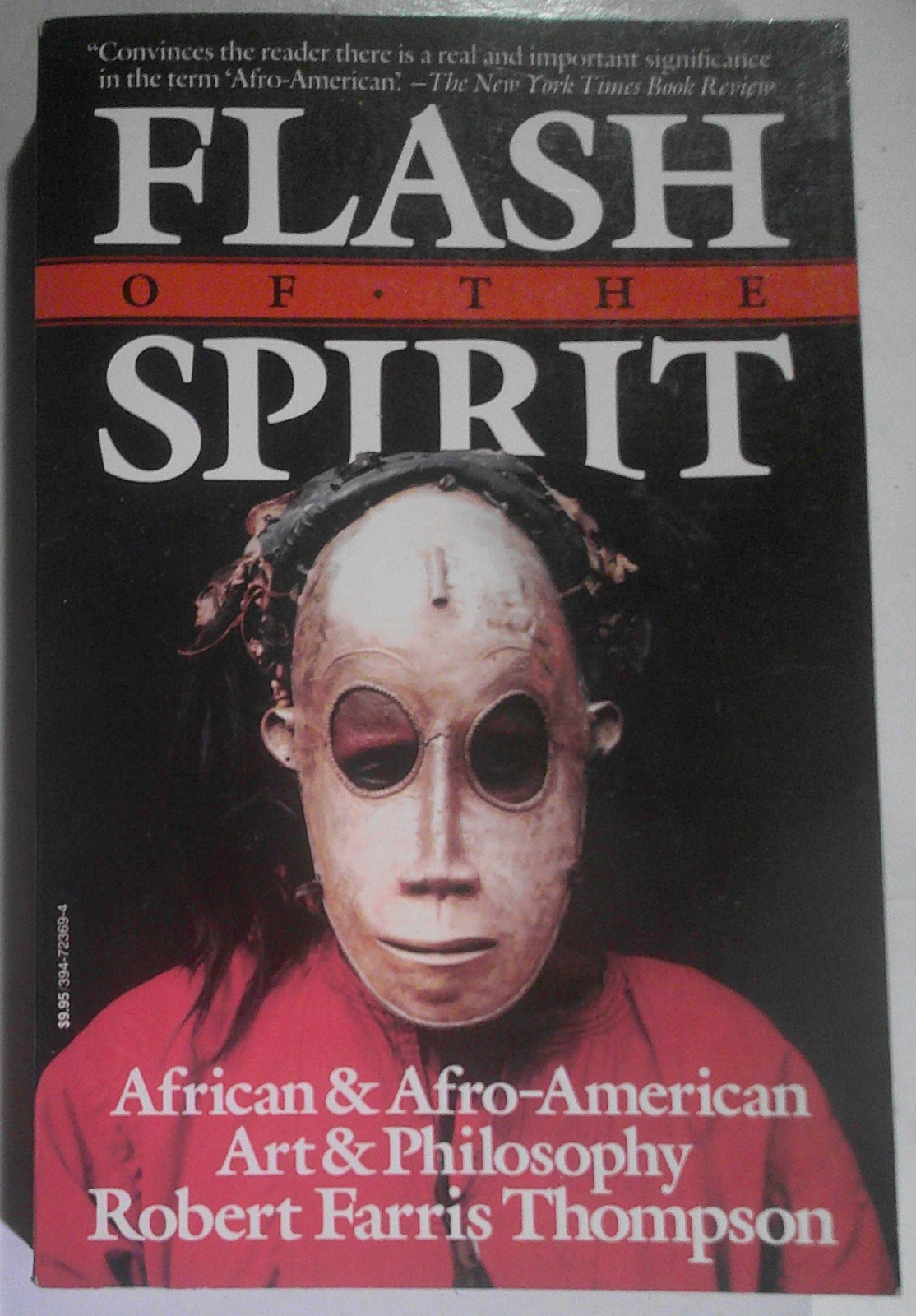 Robert Farris Thompson : Flash of the Spirit - Signed/inscribed to Elie Wiesel Robert Farris Thompson : Flash of the Spirit - Signed/inscribed to Elie Wiesel