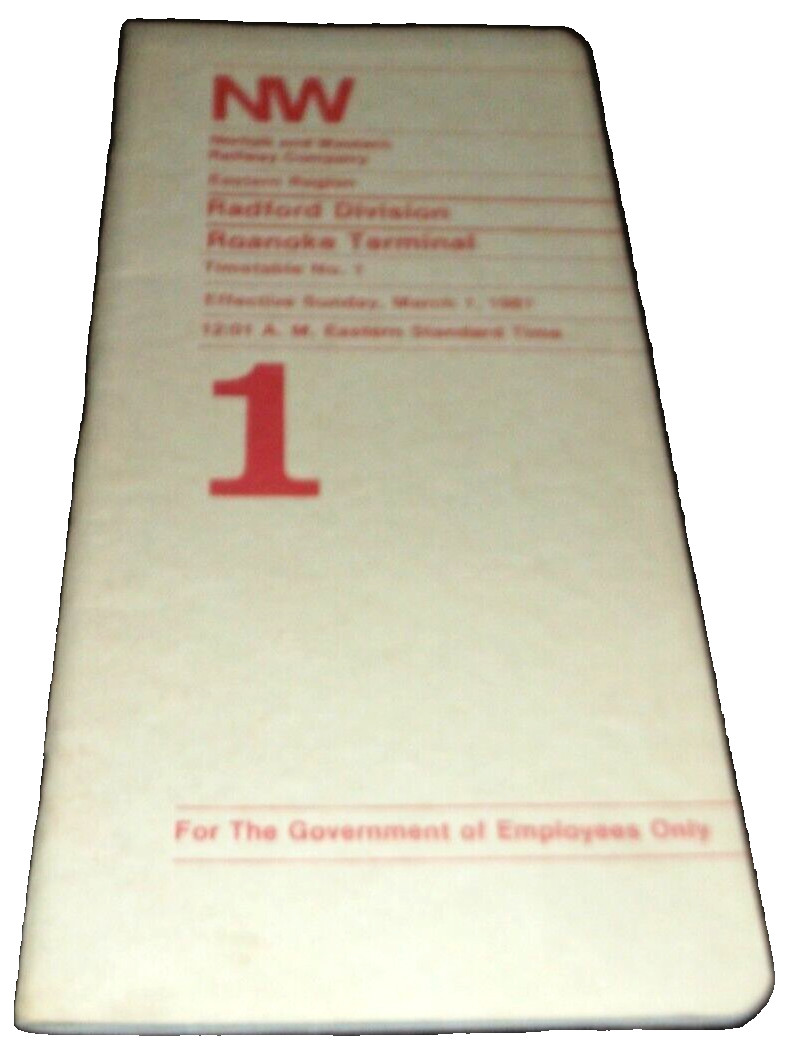 MARCH 1981 NORFOLK & WESTERN N&W RADFORD DIVISION EMPLOYEE TIMETABLE #1