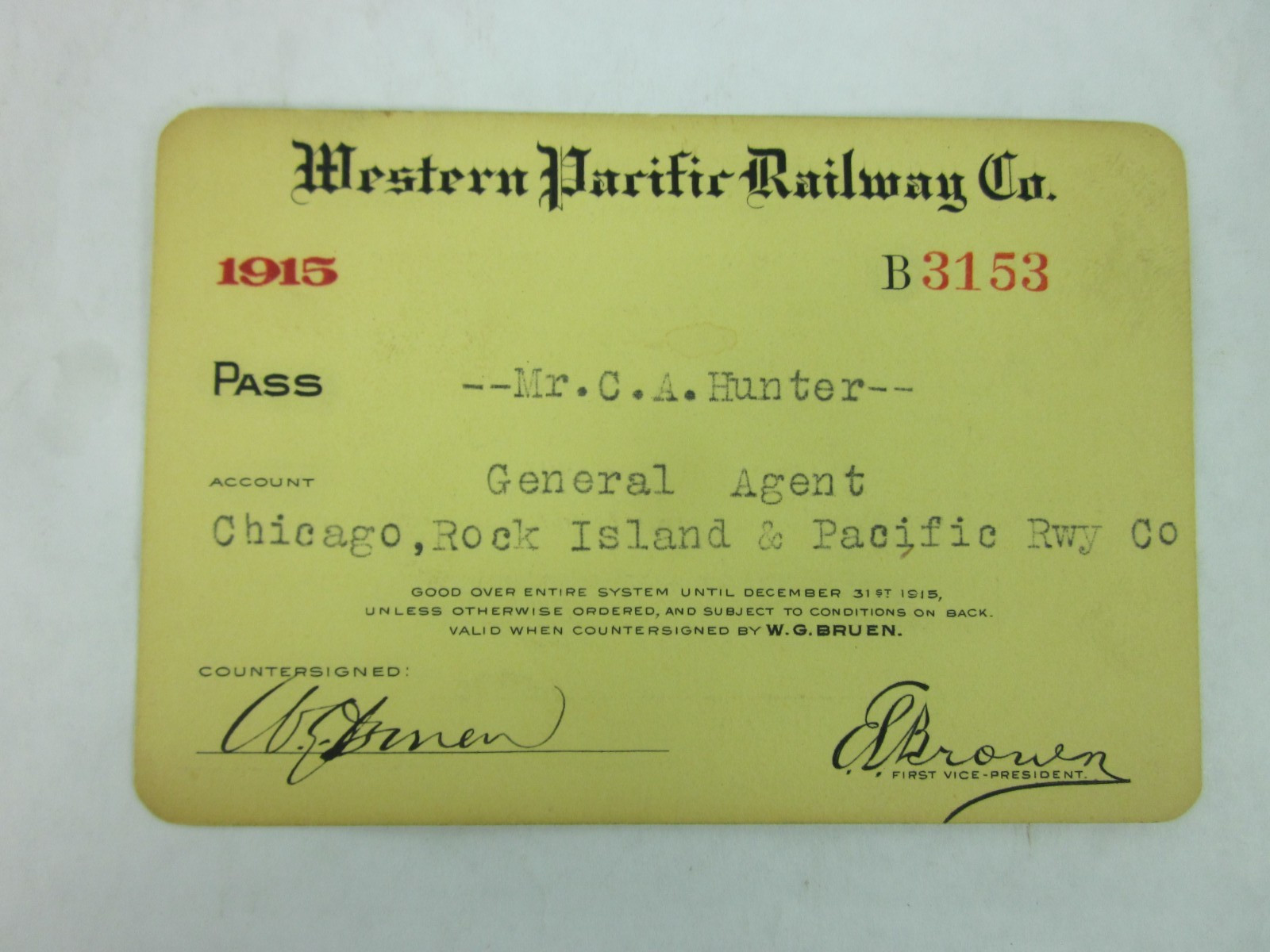 1915 Western Pacific Railway Co 1915 railroad pass Mr CA Hunter General Agent