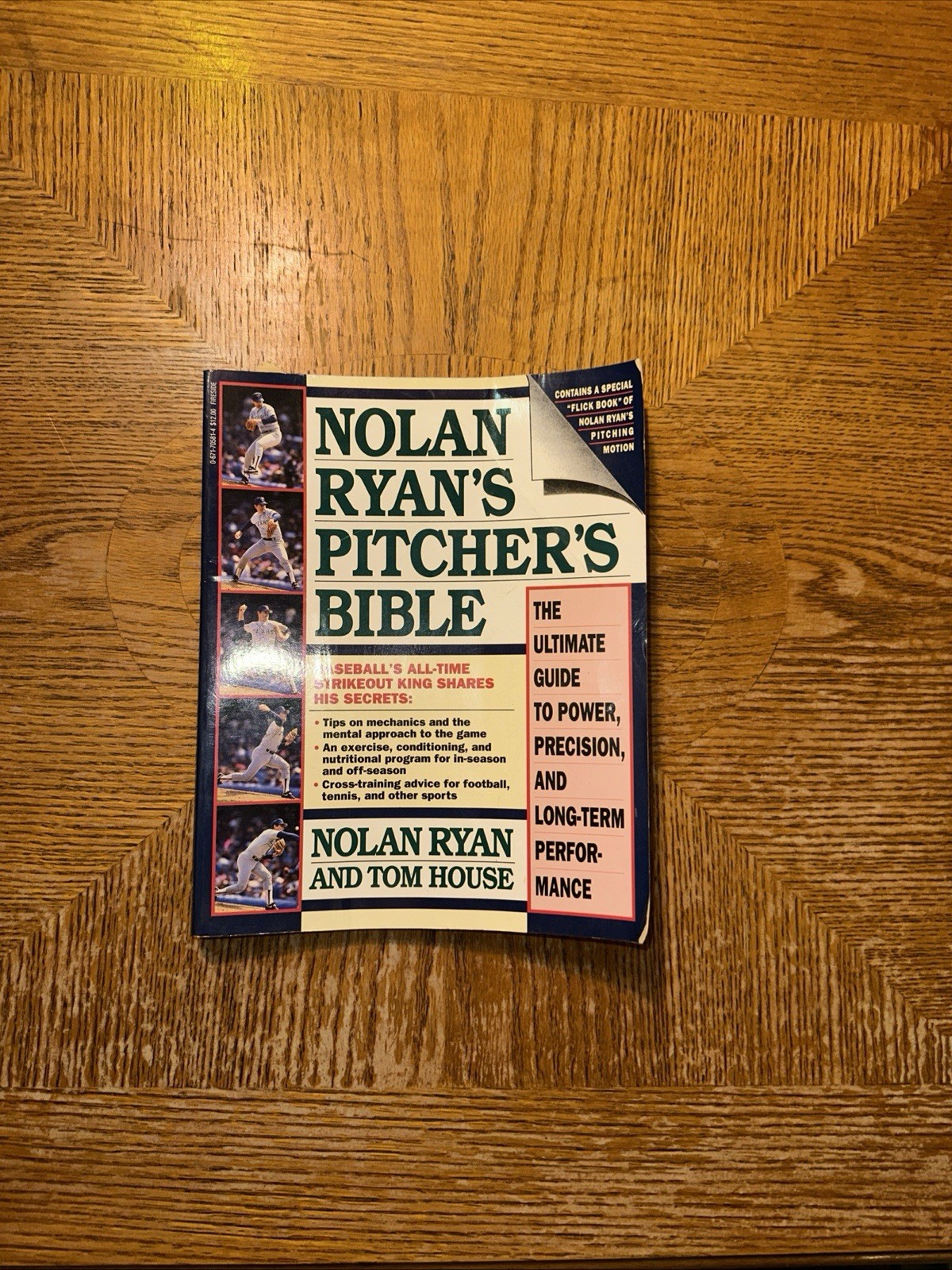 Nolan Ryan's Pitcher's Bible : The Ultimate Guide to Power, Precision, and LTP Nolan Ryan's Pitcher's Bible : The Ultimate Guide to Power, Precision, and LTP