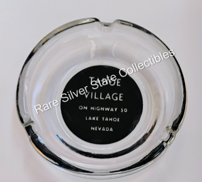 Rare ca. 1955 Tahoe Village Casino & Hotel Ashtray Highway 50 Lake Tahoe NV
