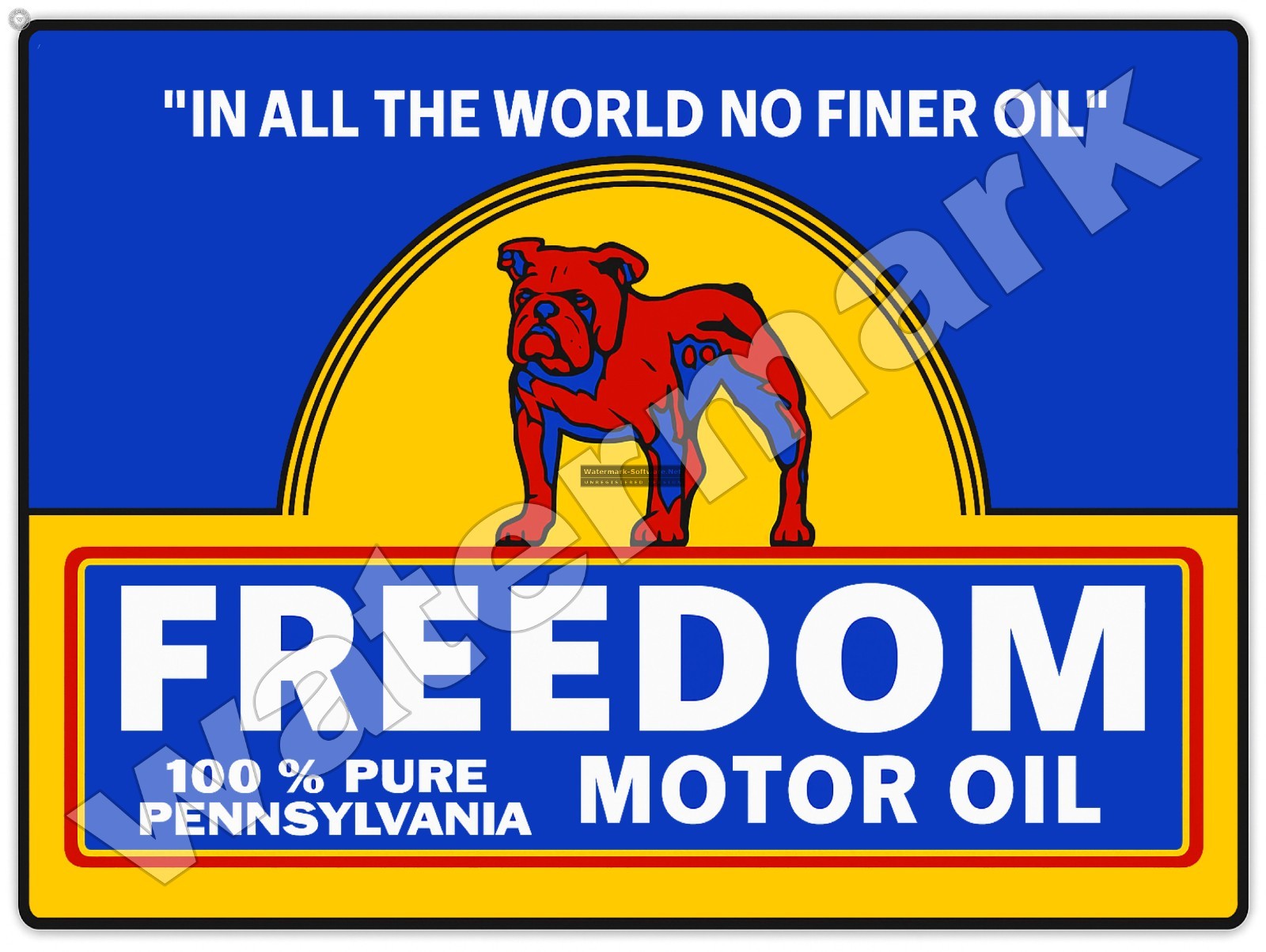 Freedom Motor Oil Pennsylvania Sign 9 Freedom Motor Oil Pennsylvania Sign 9