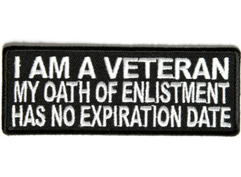 I AM A VETERAN MY OATH Embroidered Jacket Vest Patch Funny Saying Biker Emblem