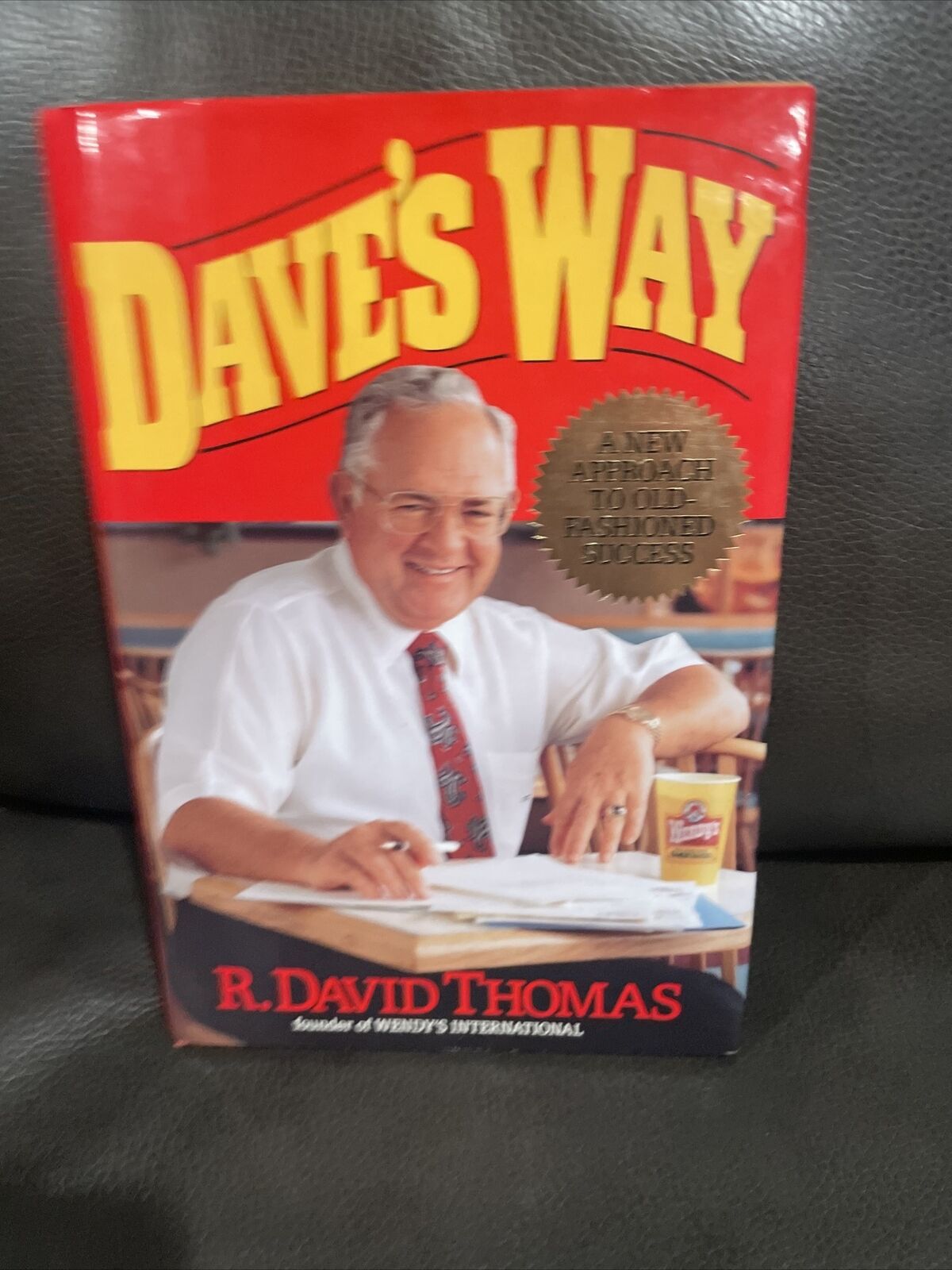 Signed DAVE'S WAY Book Wendy's R. David Thomas 1st Edition Hardcover