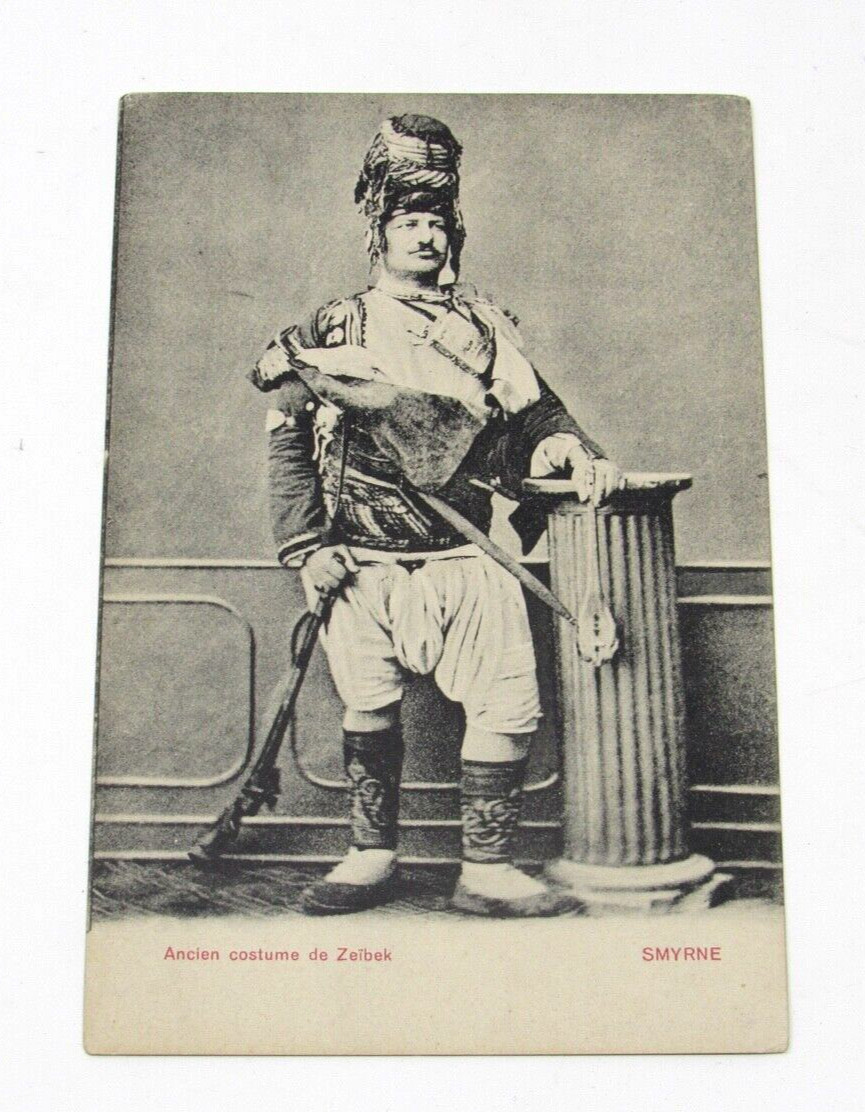 Smyrne Turkey Old Zeibeks Warrior Guerrilla Fighter Anatolia Postcard c1905 Smyrne Turkey Old Zeibeks Warrior Guerrilla Fighter Anatolia Postcard c1905