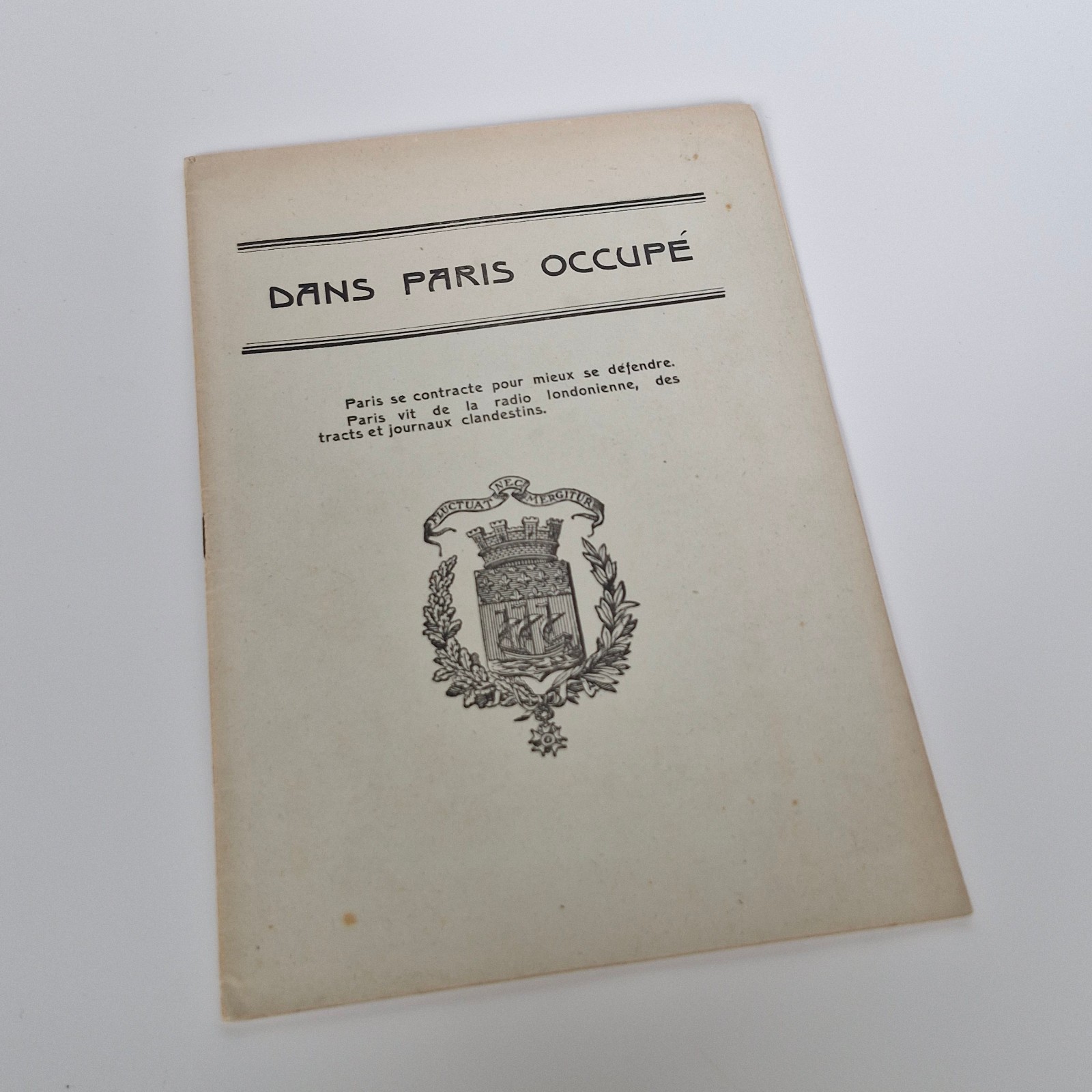 Original Pamphlet of The French Resistance - Amazing Rare WW2 Memorabilia Original Pamphlet of The French Resistance - Amazing Rare WW2 Memorabilia