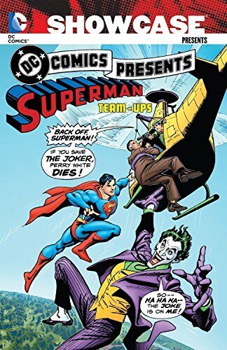 SHOWCASE PRESENTS: DC COMICS PRESENTS - SUPERMAN TEAM-UPS By Various